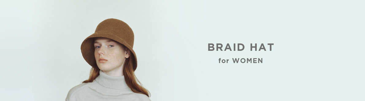 BRAID HAT for WOMEN