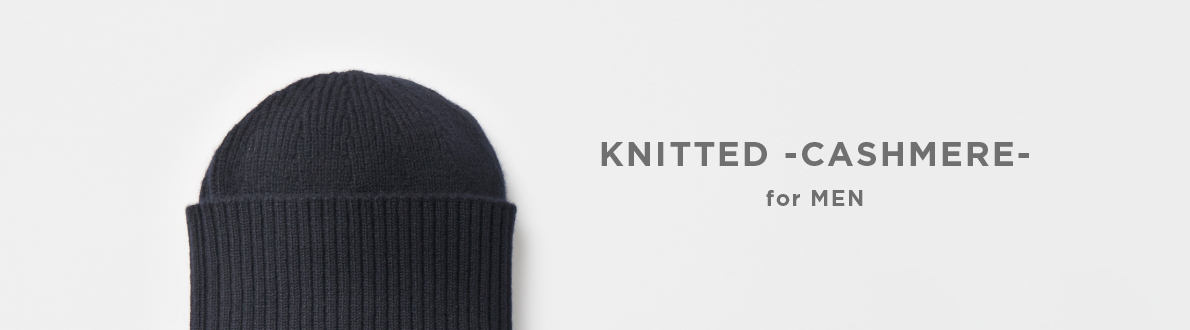 KNITTED -CASHMERE- for MEN