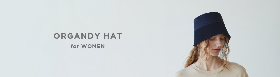 ORGANDY HAT for WOMEN