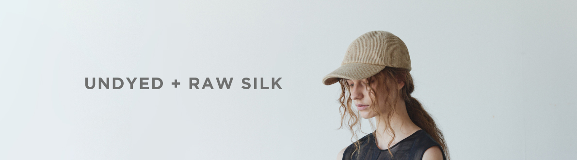 UNDYED + RAW SILK